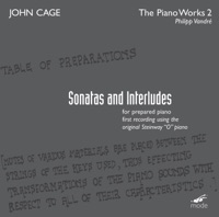 Cage: Sonatas & Interludes for Prepared Piano - Philipp Vandre