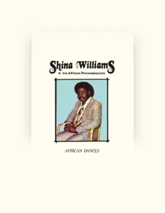Listen to Shina Williams & His African Percussionists, watch music videos, read bio, see tour dates & more!