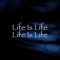 Life Is Life - Life Is Life lyrics