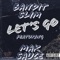 Let's Go (feat. Mak Sauce) - Bandit Slim lyrics