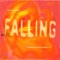 Falling - Trevor Daniel & Summer Walker lyrics