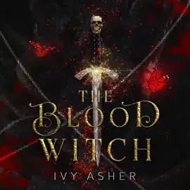 The Blood Witch: The Osseous Chronicles, Book 2 (Unabridged)