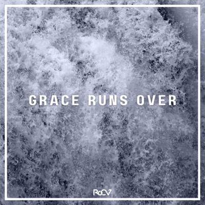 Grace Runs Over - Single