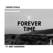 Cooper Stoulil - Forever Time (feat. Abby Gundersen) feat. Abby Gundersen