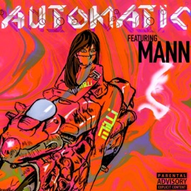Automatic (feat. Mann) Milli Moto