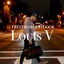 Louis V - Single