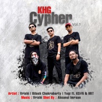 KHG Cypher, Vol. 1 (feat. HRT & K$N) - Single - Vrishi, Yogi & Bilash Chakrabarty