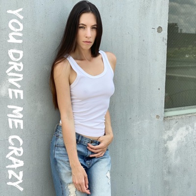 You Drive Me Crazy - Single