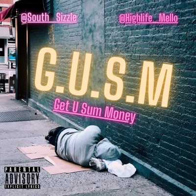 G.U.S.M (feat. High Life Mello) - Single
