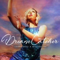 Dream Catcher - Single - Harry Vato & Whitney Tai