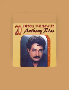 Listen to Anthony Rios, watch music videos, read bio, see tour dates & more!
