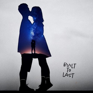 Built to Last - EP