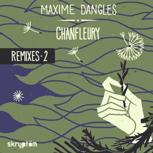 Chanfleury (Remixes, Vol. 2) - EP