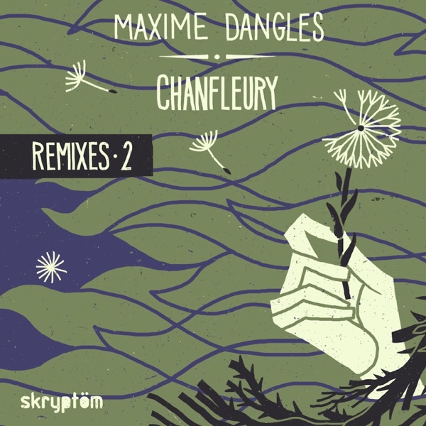 Chanfleury (Remixes, Vol. 2) - EP