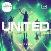 Oceans (Where Feet May Fail) - Hillsong UNITED