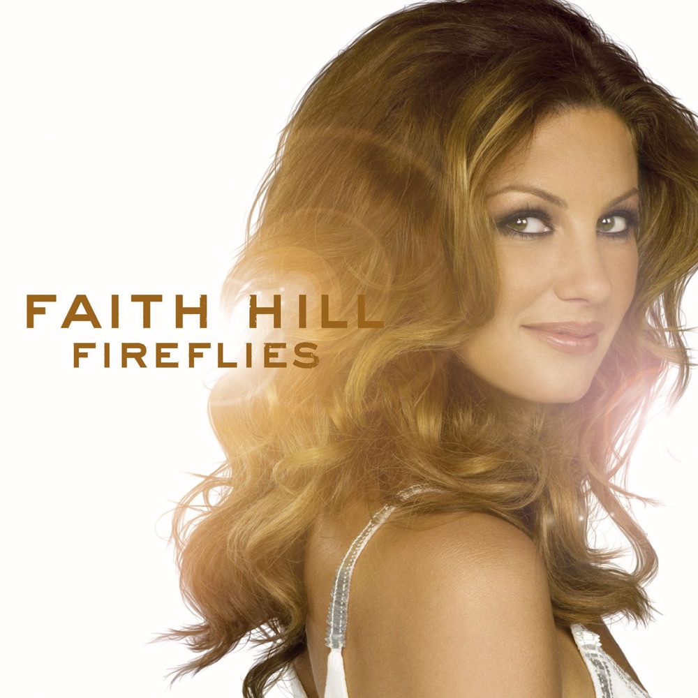 Fireflies by Faith Hill album cover
