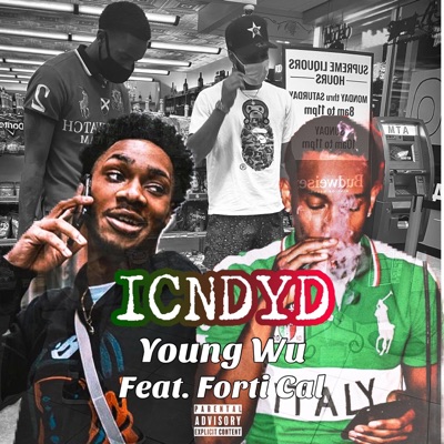 ICNDYD (feat. Forti Cal) - Single