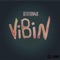 Vibin - Stefon4u lyrics