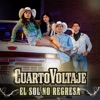 Cuarto Voltaje - El Sol No Regresa