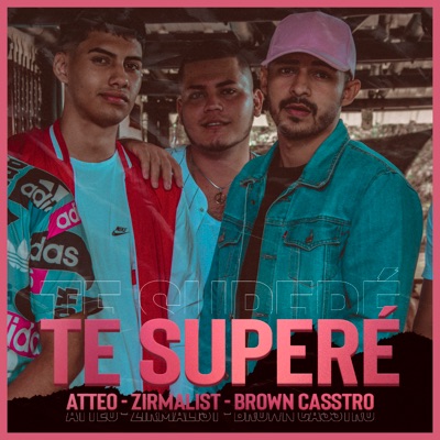 Te Supere (feat. Zirmalist & Brown Casstro) - Single