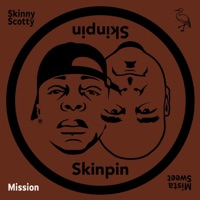 Mission - Single - Skinny Scotty & Mistasweet