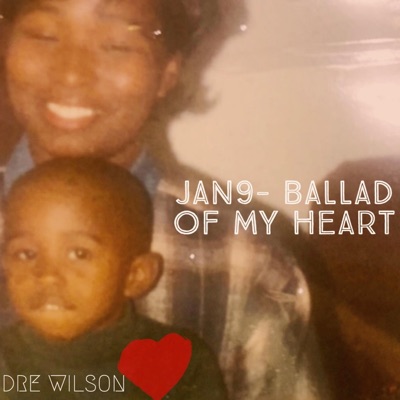 Jan 9 (Ballad of my Heart) - Single