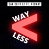 Way Less - Single (feat. 4TUNAT) - Single