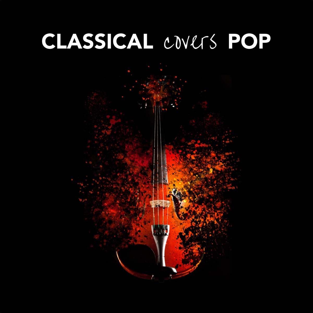 Classical Covers Pop by Various Artists on Apple Music