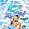 Stream & download Ice Rain (Remix) - Single