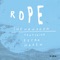 Shenandoah (feat. Petra Haden) - Rope lyrics