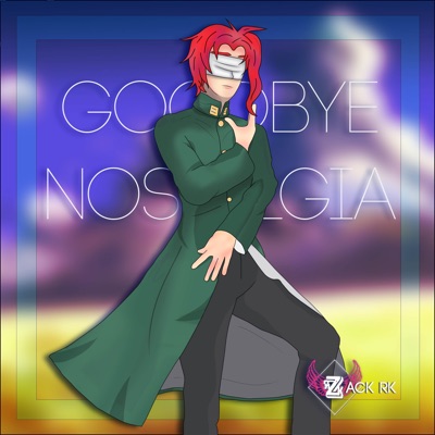 Goodbye Nostalgia (From "Jojo's Bizarre Adventure") - Single