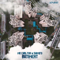 Bâtiment (feat. Shimz'o) - Single - Mr Carlton