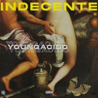 Indecente - Single - Youngacido