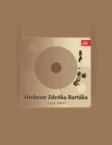 Orchestr Zdeňka Bartáka dinle, müzik videolarını izle, biyografisini oku, tur tarihlerini ve daha fazlasını gör!