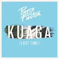 Kuaga (Lost Time) (Extended Mix) — Pierce Fulton