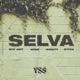 SELVA feat Big Jaiy iAMatt Niink Single