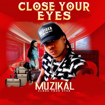 Close Your Eyes - Single
