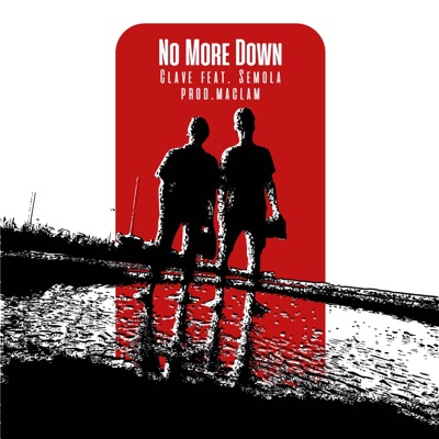 No More Down (feat. Semola) - Single