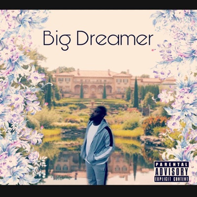 Big Dreamer - Single
