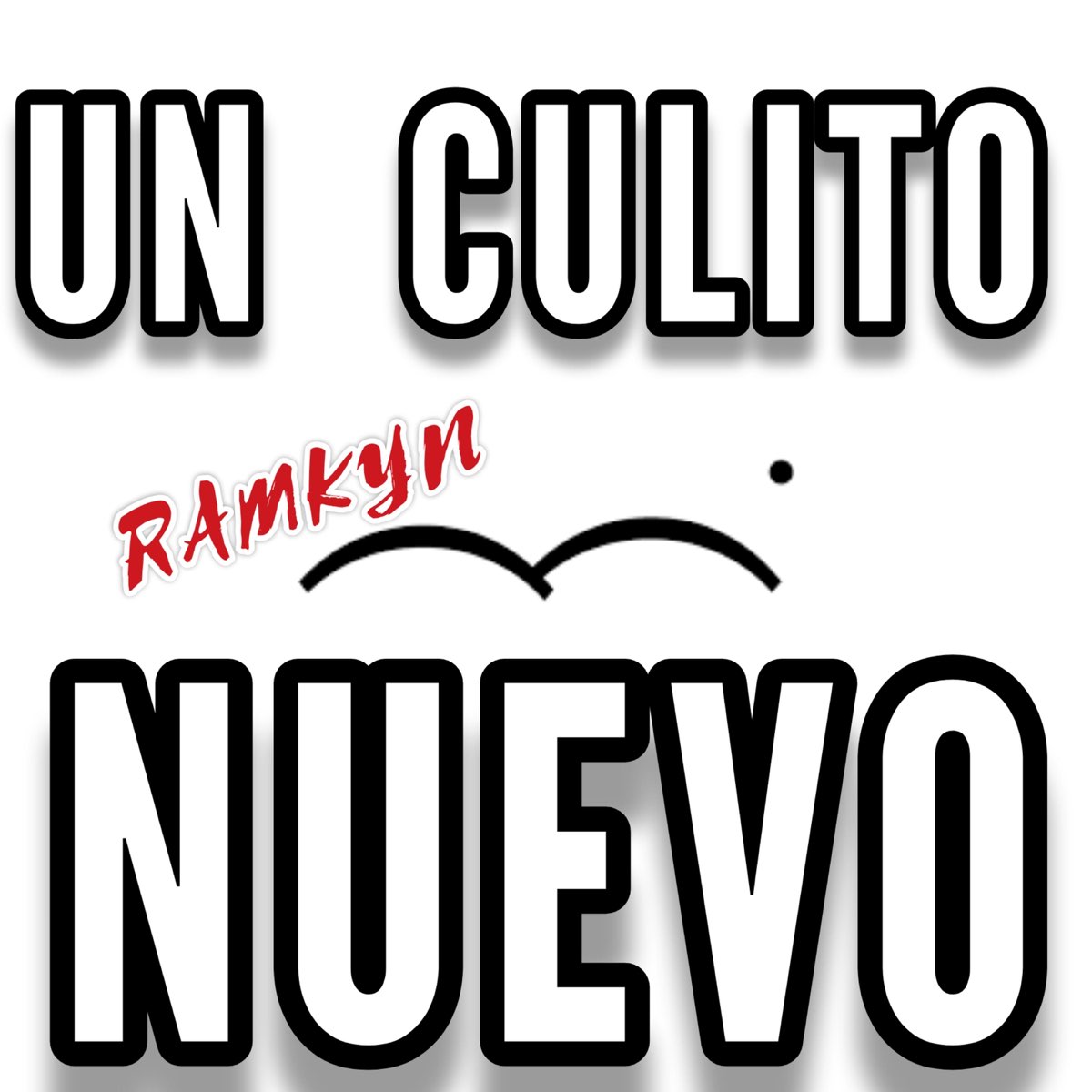 Un culito Nuevo - Single - Album by Ramkyn Demonic Boy - Apple Music