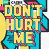 Don't Hurt Me