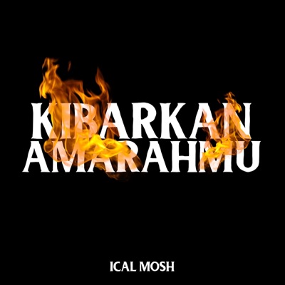 Kibarkan Amarahmu - Single