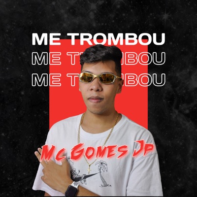 Me Trombou - Single