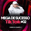 Mega De Sucesso Tik Tok 02 - Single