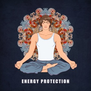 Energy Protection: Best Music for Full Chakra Healing Meditation, Aura Balancing, Crystal Shelter & Spiritual Awakening, Breathing Visualization and Mindfulness