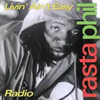 Livin' Ain't Easy (feat. Ralph Tresvant) (Radio edit 2021) — Rasta Phil