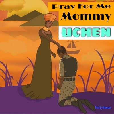 Pray for Me Mommy - Single