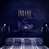 Insane (feat. North Ace) - Single