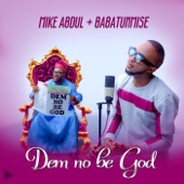 Dem No Be God (feat. Babatunmise) artwork