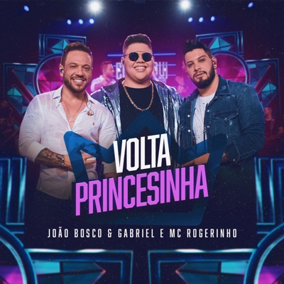 Volta Princesinha (Ao Vivo) - Single